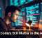 Why Coders Still Matter in the AI Era